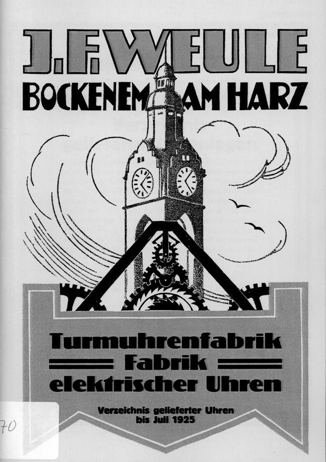 catalog - J.F. Weule | Bockenem am Harz | "Turmuhrenfabrik - Fabrik elektrischer Uhren / Verzeichnis gelieferter Uhren bis Juli 1925", pag. 47 prin amabilitatea - Deutsche Gesellschaft Fur Chronometrie - D.C.G.