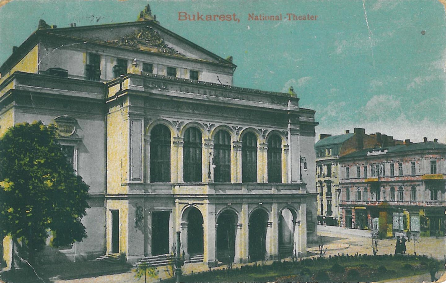 Teatrul National | carte postala (circulata 1917) / fara ceas